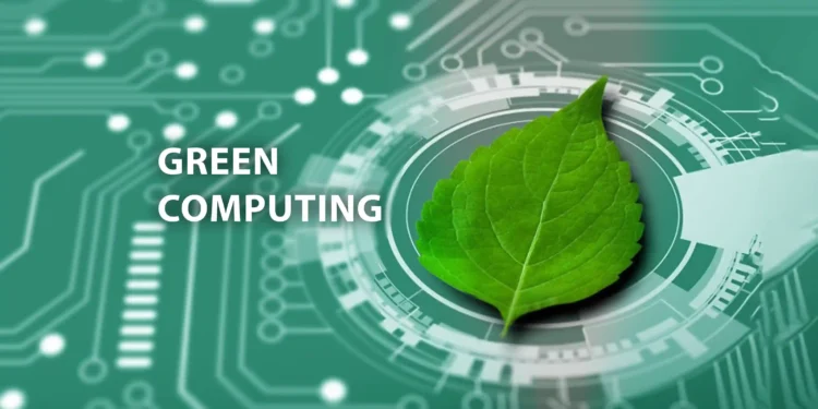 Green Computing