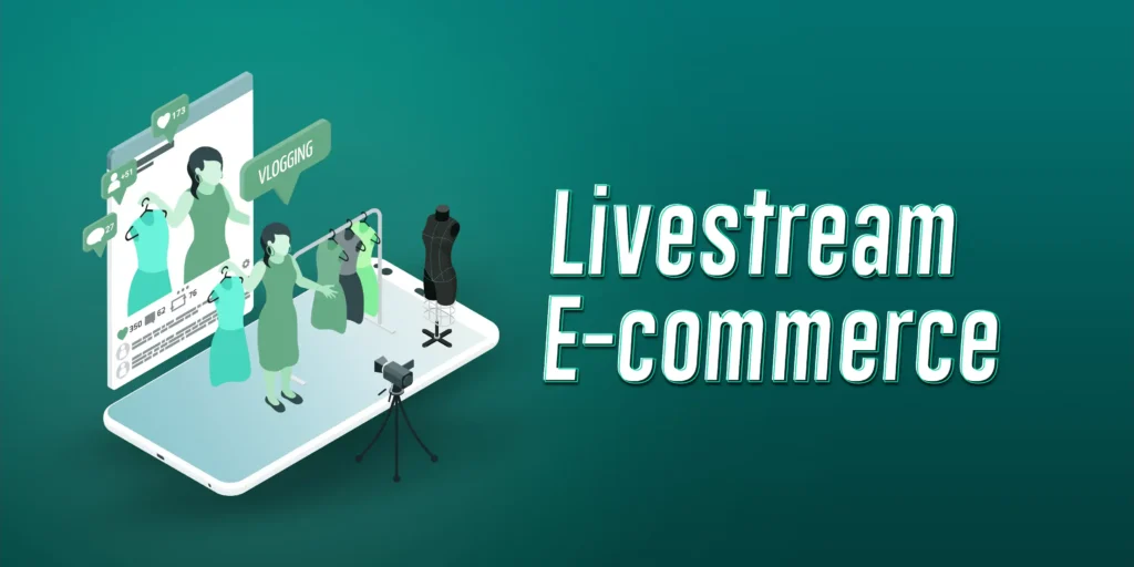 Livestream E-commerce