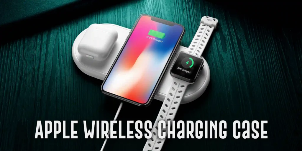 Feature Image - Apple Wireless Charging Case