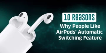 Feature Image - AirPods’ Automatic Switching